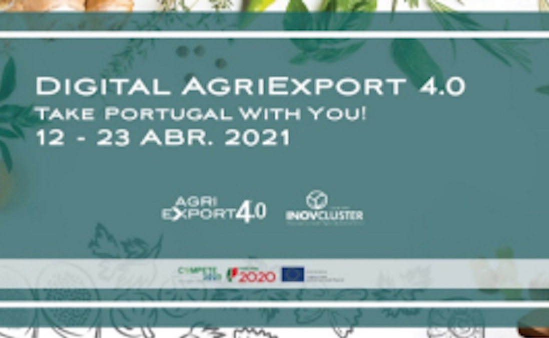 Inovcluster: Take Portugal With You at Digital Agriexport 4.0, 12 to 23 April