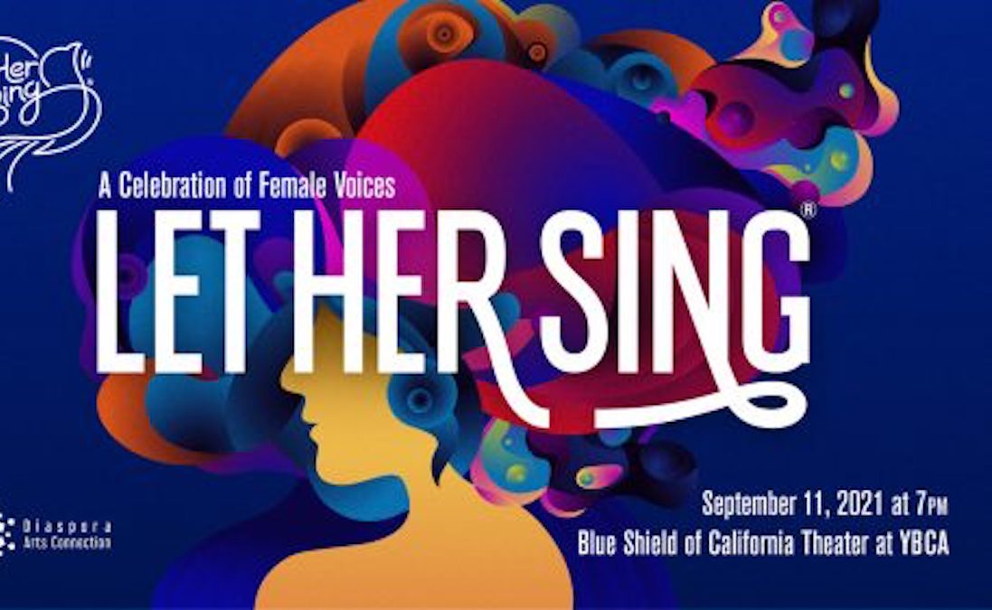 Diaspora Arts Connection Presents Let Her Sing 2021: A Celebration of Female Voices