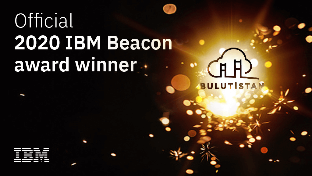 Bulutistan wins the IBM Beacon 2020 Award