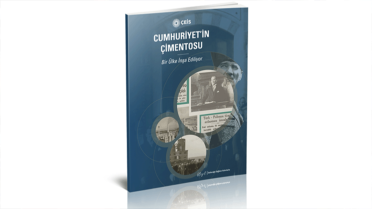 Contribution from the Cement Industry Employers' Association (ÇEİS) to the written heritage of the sector in its 60th year