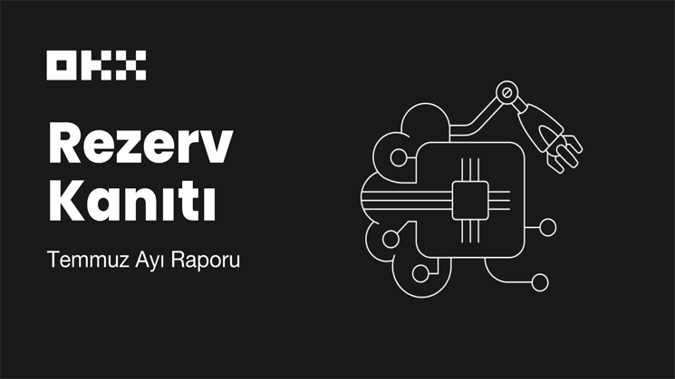 OKX Releases Proof of Reserves Report for July