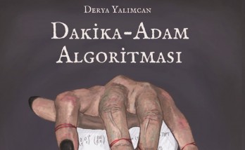 Derya Yalımcan deduced the algorithm of the End Times in his book Dakika - Adam Algoritması