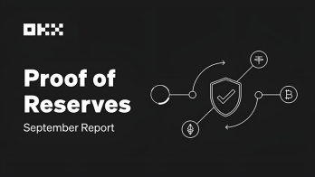 OKX Proof of Reserves Ranked Highest Quality Among Major Exchanges as 11th Consecutive Monthly Reserves Report is Published
