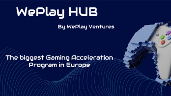 WePlay Ventures announces the launch of Europe's biggest Acceleration Program for Gaming Startups